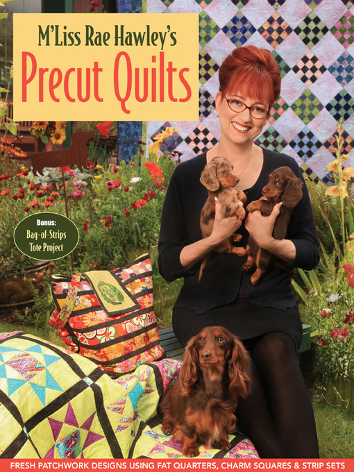 Title details for M'Liss Rae Hawley's Precut Quilts by M'Liss Rae Hawley - Available